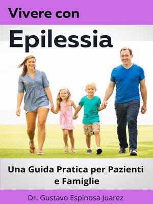 cover image of Vivere con Epilessia Una Guida Pratica per Pazienti e Famiglie